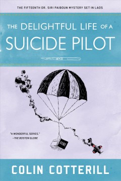 The delightful life of a suicide pilot  Cover Image