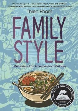 Family style memories of an American from Vietnam  Cover Image