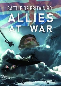 Battle of Britain 80 Allies at war  Cover Image