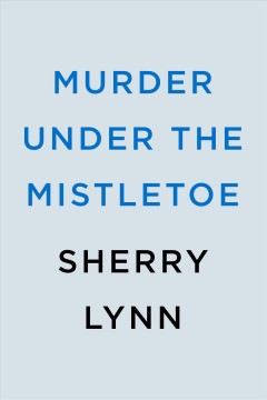 Murder under the mistletoe  Cover Image