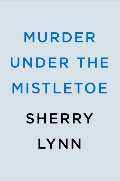 Murder under the mistletoe  Cover Image