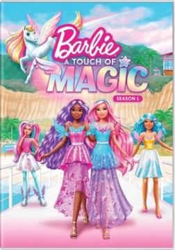 Barbie, a touch of magic. Season 1 Cover Image
