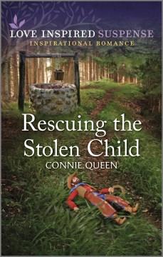 Rescuing the stolen child  Cover Image