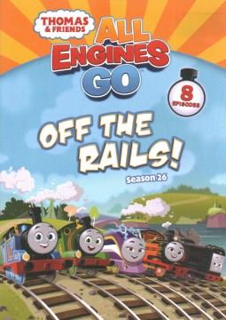 Thomas & friends, all engines go. Off the rails! Cover Image