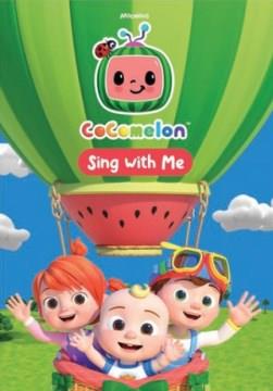 Cocomelon. Sing with me Cover Image