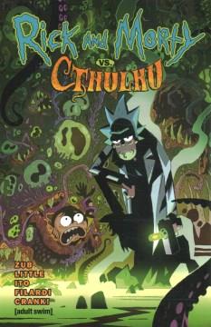 Rick and Morty vs. Cthulhu Cover Image
