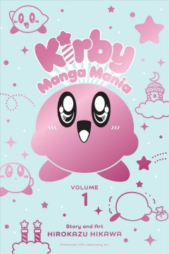 Kirby Manga Mania. Volume 1 Cover Image