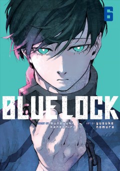 Blue Lock. Volume 6 Cover Image