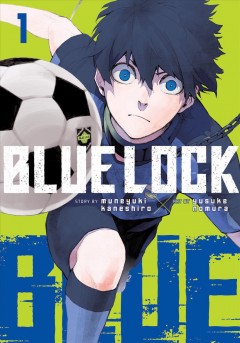 Blue Lock. Volume 1 Cover Image