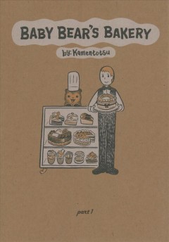 Baby Bear's Bakery. Part 1 Cover Image