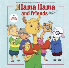 Llama Llama and friends  Cover Image