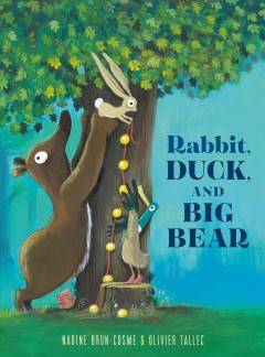 Rabbit, Duck, and Big Bear  Cover Image