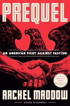 Prequel : an American fight against Fascism  Cover Image