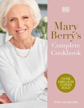 Mary Berry's complete cookbook  Cover Image