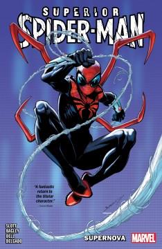 Superior Spider-Man. Volume 1, Supernova Cover Image