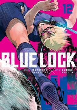 Blue Lock. Volume 12 Cover Image