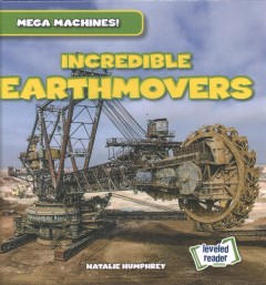 Incredible earthmovers  Cover Image