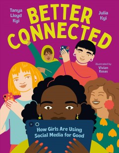 Better connected : how girls are using social media for good  Cover Image