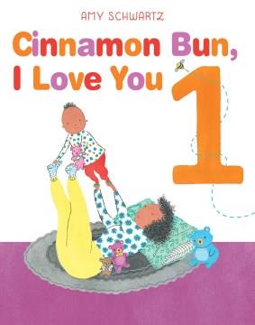 Cinnamon bun, I love you 1  Cover Image