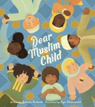 Dear Muslim child  Cover Image