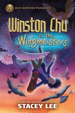 Winston Chu vs. the wingmeisters  Cover Image