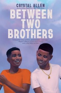 Between two brothers  Cover Image