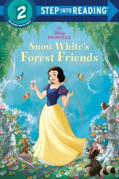 Snow White's forest friends  Cover Image