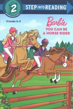 Barbie you can be a horse rider  Cover Image