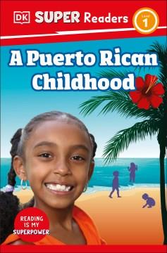 A Puerto Rican childhood  Cover Image
