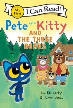 Pete the Kitty and the three bears  Cover Image