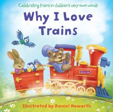 Why I love trains  Cover Image