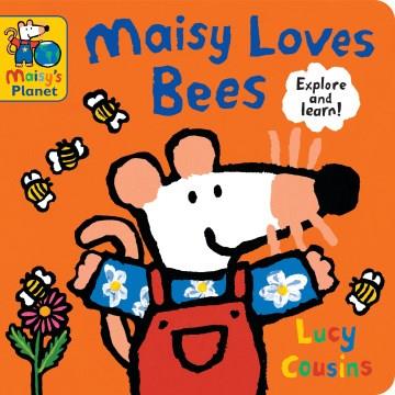 Maisy loves bees  Cover Image