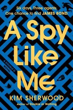 A spy like me  Cover Image