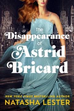 The disappearance of Astrid Bricard  Cover Image