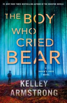 The boy who cried bear  Cover Image