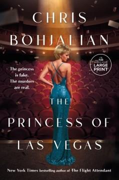 The princess of Las Vegas a novel  Cover Image