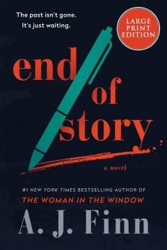 End of story a novel  Cover Image