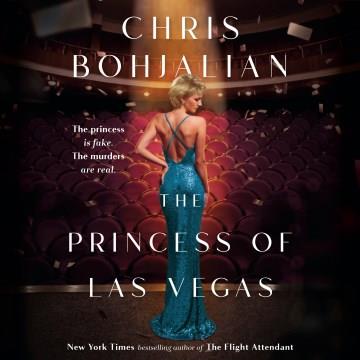 The princess of Las Vegas a novel  Cover Image