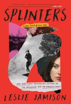 Splinters : another kind of love story  Cover Image