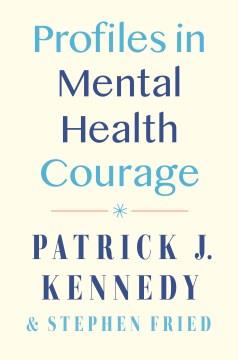 Profiles in mental health courage  Cover Image