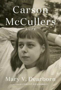 Carson McCullers : a life  Cover Image