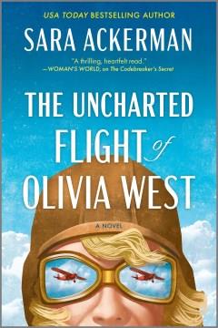 The uncharted flight of Olivia West  Cover Image