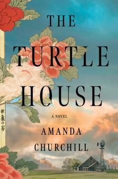 The Turtle House : a novel  Cover Image