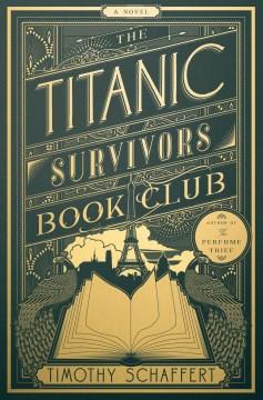 The Titanic Survivors Book Club : a novel  Cover Image