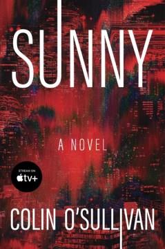 Sunny : a novel  Cover Image