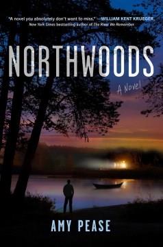 Northwoods : a novel  Cover Image