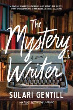 The mystery writer : a novel  Cover Image
