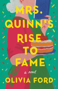 Mrs. Quinn's rise to fame  Cover Image