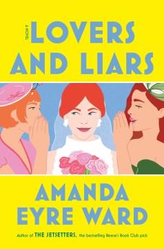 Lovers and liars : a novel  Cover Image