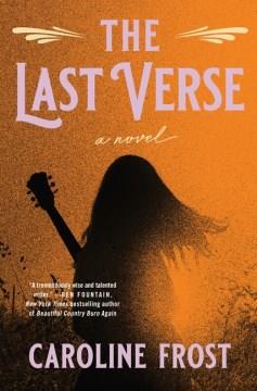 The last verse : a novel  Cover Image